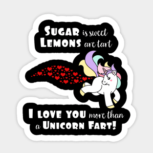 Love You More Than A Unicorn Fart Hilarious Saying Sticker